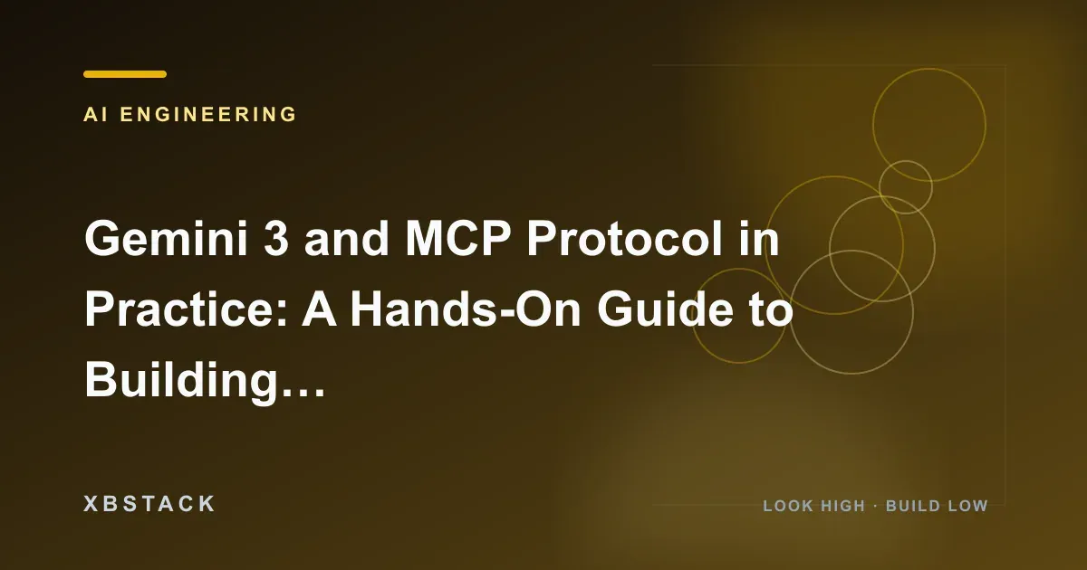 Gemini 3 and MCP Protocol in Practice: A Hands-On Guide to Building a Local AI Financial Audit System: AI ENGINEERING article cover